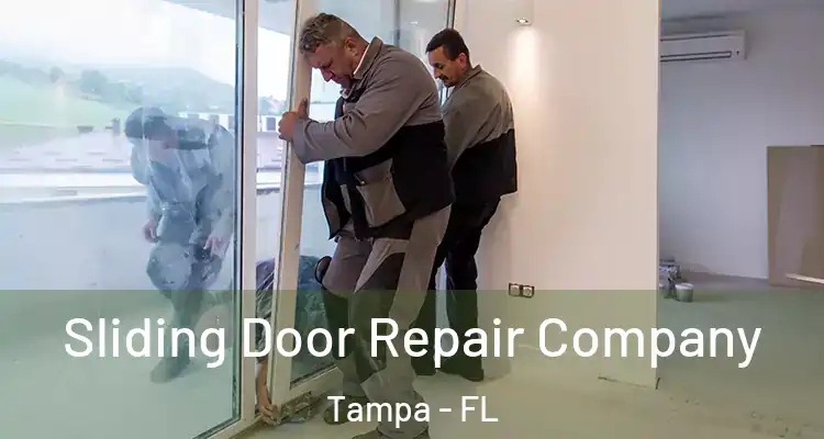  Sliding Door Repair Company Tampa - FL